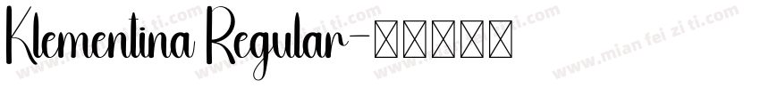 Klementina Regular字体转换